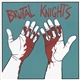 Brutal Knights - Terrible Evenings