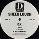 Sheek Louch - O.K. / I Didn't Forget