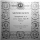 Mendelssohn – Orchestre Symphonique De Winterthur , Direction : Clemens Dahinden - Symphonie n° 4 En La Majeur, Opus 90 