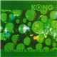Kong - Outtakes & Rarities 1988 - 1997