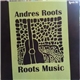 Andres Roots - Roots Music