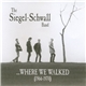 The Siegel-Schwall Band - ...Where We Walked (1966-1970)