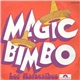 Los Maracaïbos - Magic Bimbo