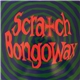Scratch Bongowax - Scratch Bongowax