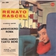 Renato Rascel - Arrivederci Roma / Vogliamoci Tanto Bene