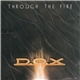 D.O.X. - Through The Fire