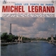 Michel Legrand Et Sa Grande Formation - Sous Les Ponts De Paris