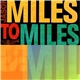Jason Miles - Miles To Miles