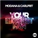 Modana & Carlprit - Your Biggest Fan