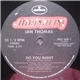 Ian Thomas - Do You Right