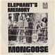Elephant's Memory - Mongoose