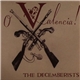 The Decemberists - O Valencia!