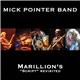 Mick Pointer Band - Marillion's 