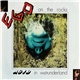 Ego On The Rocks - Acid In Wounderland