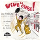 Lou Pascal Son Orchestre, Ses Choeurs - La Classe / Vivent Les Anciens