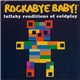Michael Armstrong - Rockabye Baby! Lullaby Renditions Of Coldplay