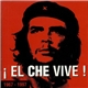 Various - ¡ El Che Vive !