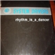 System Drivers - Rhythm Is A Dancer
