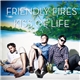 Friendly Fires - Kiss Of Life