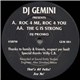 DJ Gemini - Roc 4 Me, Roc 4 You / The G Is Strong