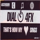 Dial E 4 FX - That's How My Heart Sings