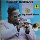 Bobby Bryant - Big Band Blues