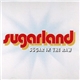 Sugarland - Sugar In The Raw