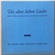 Robert Schumann – Elly Ameling ∙ Jörg Demus - Die Alten Lieben Lieder (Lieder Und Klavierstücke)
