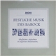 Various - Festliche Musik Des Barock