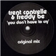 Trent Cantrelle & Freddy Be - You Don't Have To Cry