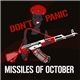 Missiles of October - Don't Panic