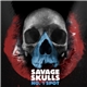 Savage Skulls - No. 1 Spot