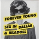 Sex In Dallas & Biladoll - Forever Young