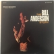 Bill Anderson - The Bill Anderson Story: His Greatest Hits