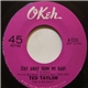 Ted Taylor - Stay Away From My Baby