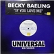 Becky Baeling - If You Love Me