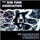 The Dub Funk Association - The Pendulum Version