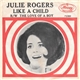 Julie Rogers - Like A Child