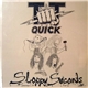 TT Quick - Sloppy Seconds