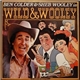Ben Colder, Sheb Wooley - Wild & Wooley