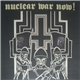 Various - Nuclear War Now! Festival Compilation