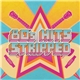 Various - 80's Hits Stripped