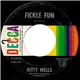 Kitty Wells - Fickle Fun / The Other Cheek