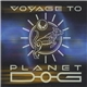Various - Voyage To Planet Dog