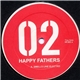 Happy Fathers - Smells Like Electro