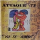 Attaque 77 - Yo Te Amo