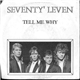 Seventy' Leven - Tell Me Why