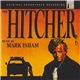 Mark Isham - The Hitcher (Original Soundtrack Recording)