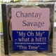 Chantay Savage - My Oh My