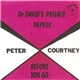 Peter Courtney - Dr David's Private Papers / Before You Go